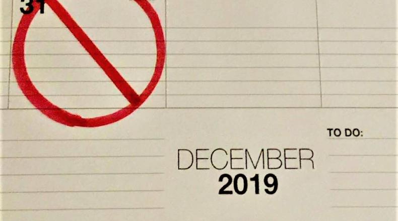 desk calendar of December 2019 with a no symbol through the 31st 