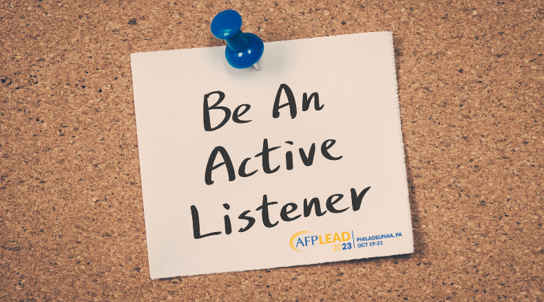 Be an Active Listener