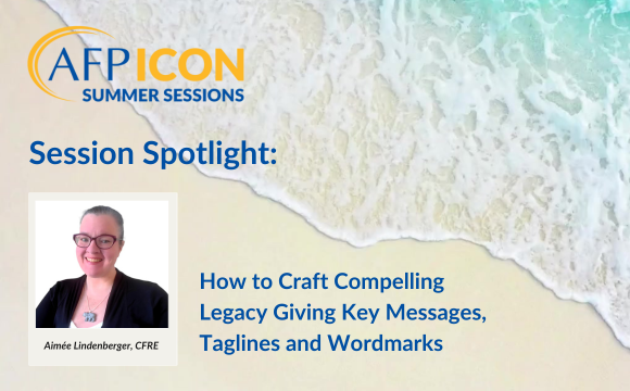 How to Craft Legacy Giving Key Messages
