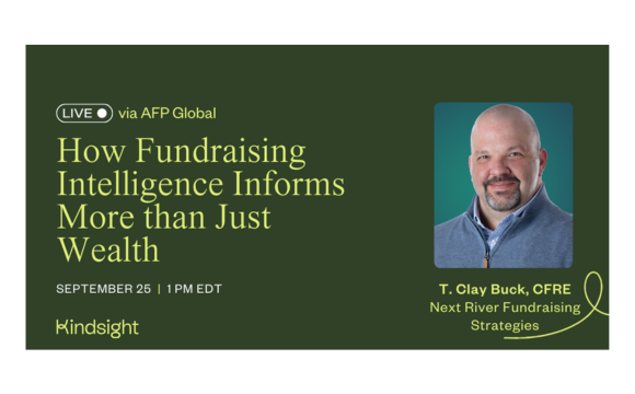 How Fundraising Intelligence Informs More than Just Wealth with headshot of T. Clay Buck